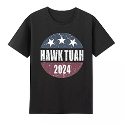 Hawk Tuah 2024 Funny Meme Humor Quote Joke
