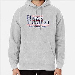 Hawk Tuah 24 Spit On That Thang Pullover Hoodie