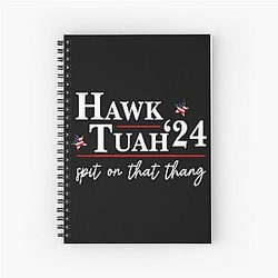 Hawk Tuah 24 Spit On That Thang Spiral Notebook