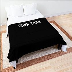 Hawk Tuah Tawk Tuah Comforter