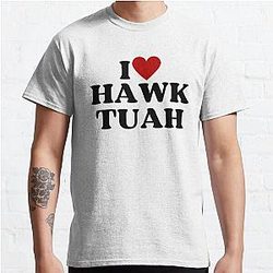 I Love Hawk Tuah Classic T-Shirt