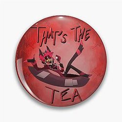 Alastor Hazbin Hotel - That’s the tea Pin