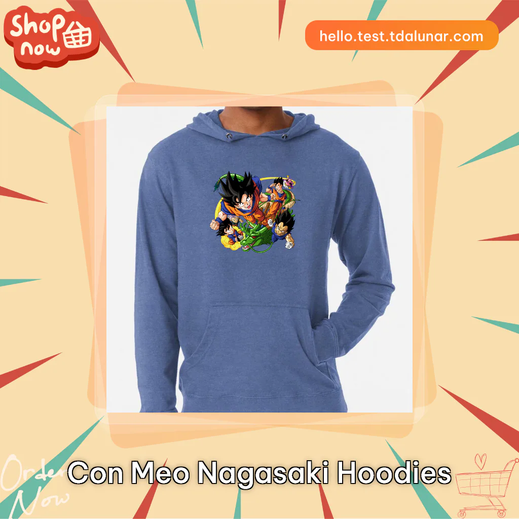 Con Meo Nagasaki Hoodies