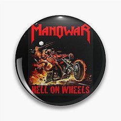 Best Manowar Hell on Wheels Classic Pin