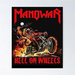 Best Manowar Hell On Wheel Poster