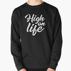High on Life Pullover Sweatshirt