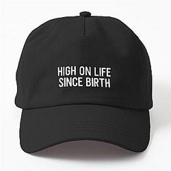 High on Life Since Birth Dad Hat