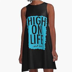 HIGH ON LIFE AND LOVE Funny Graphic Gift A-Line Dress