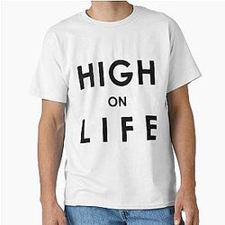 HIGH ON LIFE Classic T-Shirt Limited edition design