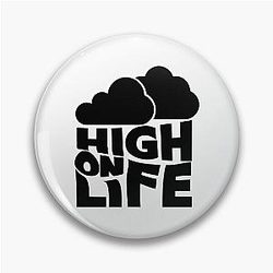 High Life Merch Pin