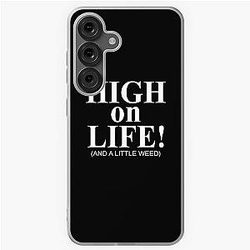 High on Life and Samsung Galaxy Soft Case