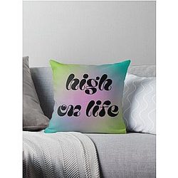 High Life Quote Throw Pillow