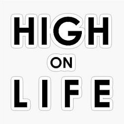 High on Life T-Shirt Limited edition design sticker