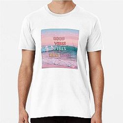 Good Vibes High Tides Premium T-Shirt