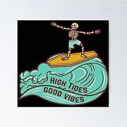 High Tides Good Vibes