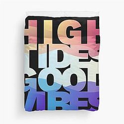 High tides good vibe Duvet Cover