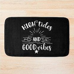 High Tides and Good Vibes Bath Mat