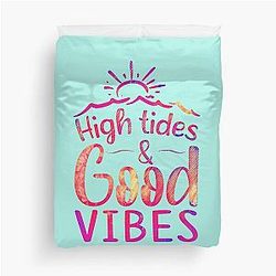 High Tides Good Vibes Duvet Cover