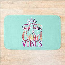 High Tides Good Vibes Bath Mat