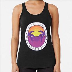 High Tides Good Vibes Racerback Tank Top