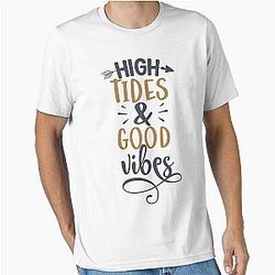 High Tides and Good Vibes Essential T-Shirt