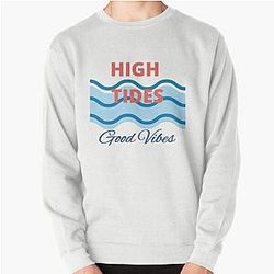 High Tides Good Vibes Pullover Sweatshirt