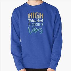 High Tides Good Vibes Sweatshirt