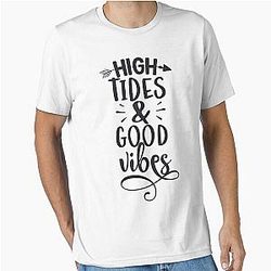 High Tides and Good Vibes Essential T-Shirt