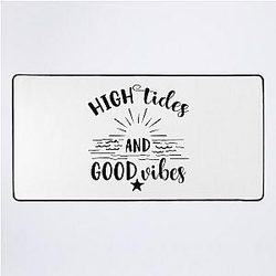 High Tides and Good Vibes Desk Mat