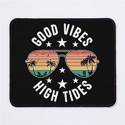 Good High Tides Mouse Pad