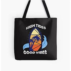 High Tide Good Vibes Over Print Tote Bag