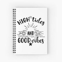 High Tides and Good Vibes Spiral Notebook