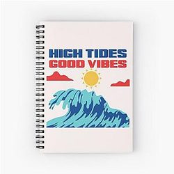 High Tides Good Vibes Spiral Notebook