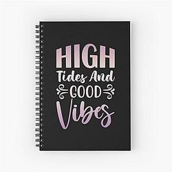 High Tides Good Vibes Notebook