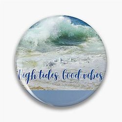 High Tides Good Vibe