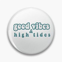 Good Vibes and high tides groovy letter pin