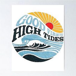 Good Vibrations High Tides Poster