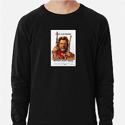 High Plains Drifter is set in the small town of Lago High Plains Drifter Sweatshirts