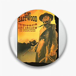 High Plains Drifter also stars Clint Eastwood High Plains Drifter Pins