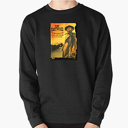 High Plains Drifter also stars Clint Eastwood High Plains Drifter Sweatshirts