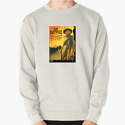 High Plains Drifter also stars Clint Eastwood High Plains Drifter Sweatshirts