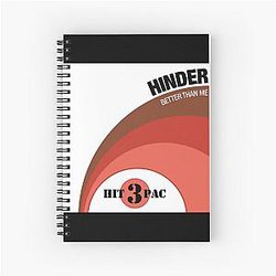 Hinder Better Than Me Spiral Notebook