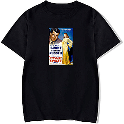 His Girl Friday The Best Screwball Comedy His Girl Friday T-Shirts