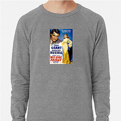 His Girl Friday The Best Screwball Comedy His Girl Friday Sweatshirts