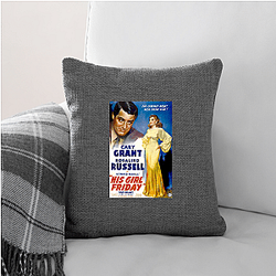 His Girl Friday The Best Screwball Comedy His Girl Friday Pillows Cover