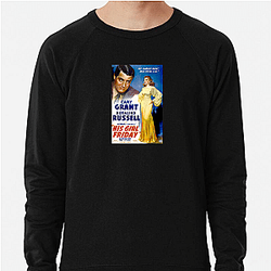 His Girl Friday The Best Screwball Comedy His Girl Friday Sweatshirts