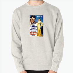 His Girl Friday The Best Screwball Comedy His Girl Friday Sweatshirts