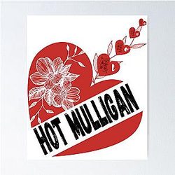 I Love Hot Mulligan     Poster RB0712
