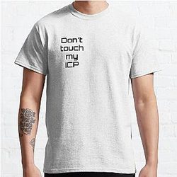 Don't touch my ICP Classic T-Shirt RB3107