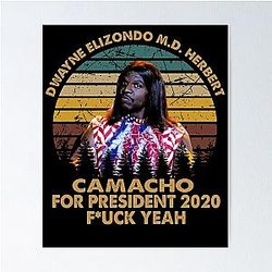 Camacho for President Idiocracy Movie Poster